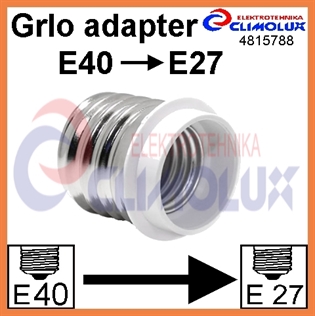 Grlo adapter E40 na E27